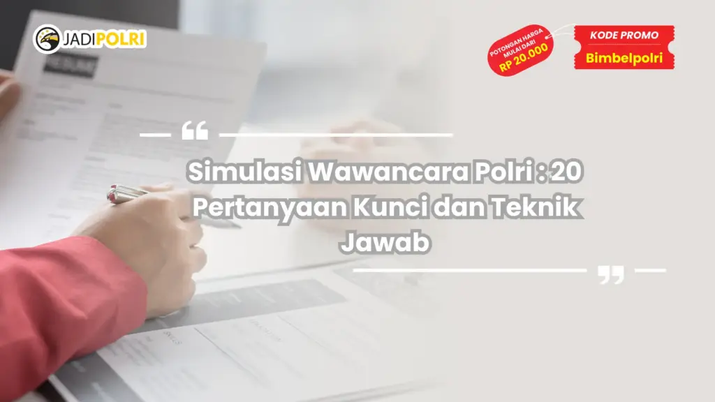 Simulasi Wawancara Polri