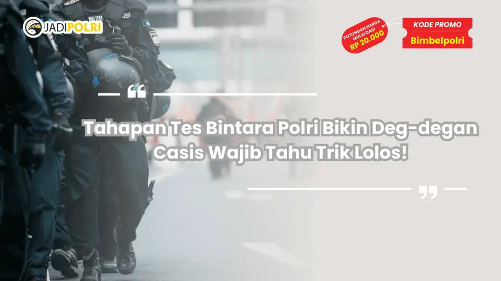 Tahapan Tes Bintara Polri
