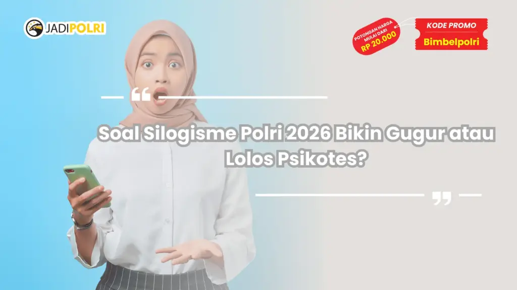 Soal Silogisme Polri 2026