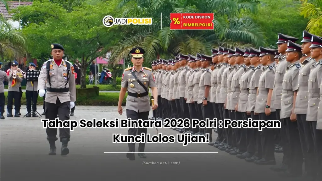 tahap seleksi bintara 2026