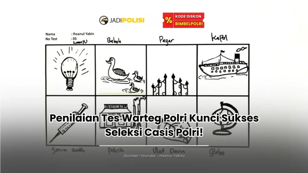 penilaian tes warteg polri