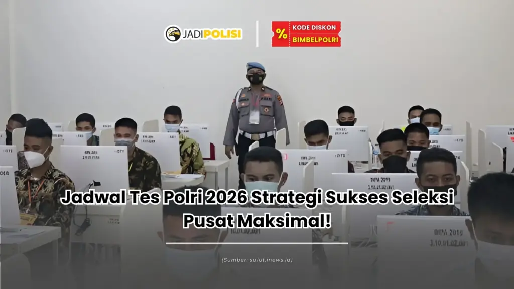 jadwal tes polri 2026