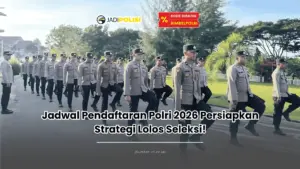 jadwal pendaftaran polri