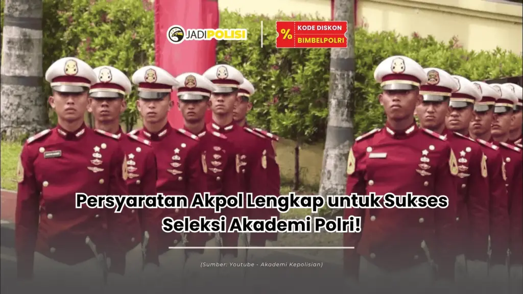 persyaratan akpol