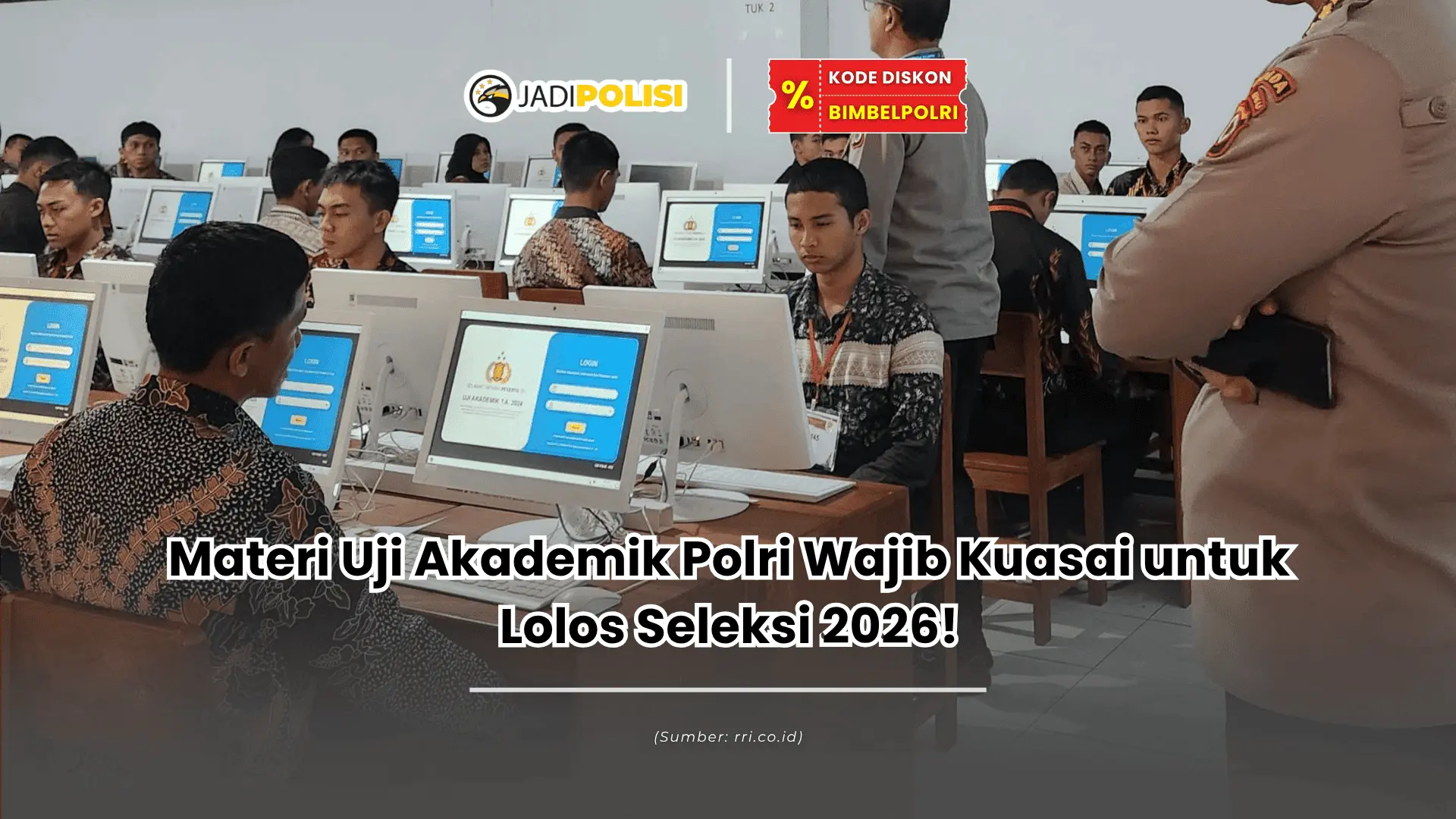 Materi uji akademik Polri