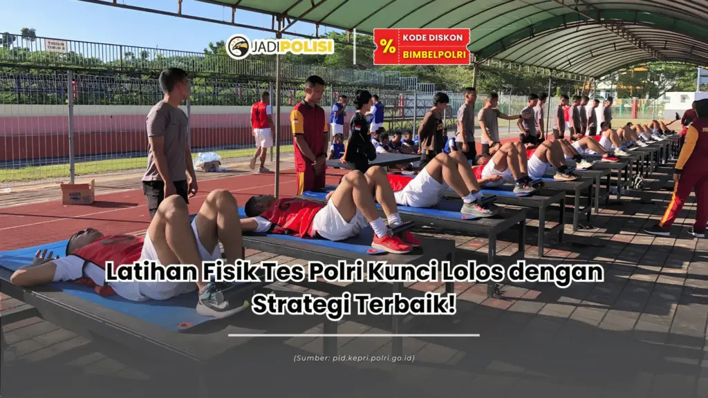 Latihan fisik tes Polri