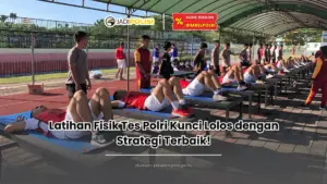 Latihan fisik tes Polri