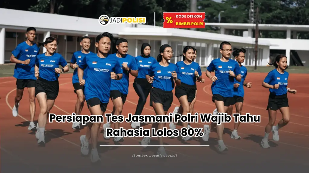 Persiapan Tes Jasmani Polri