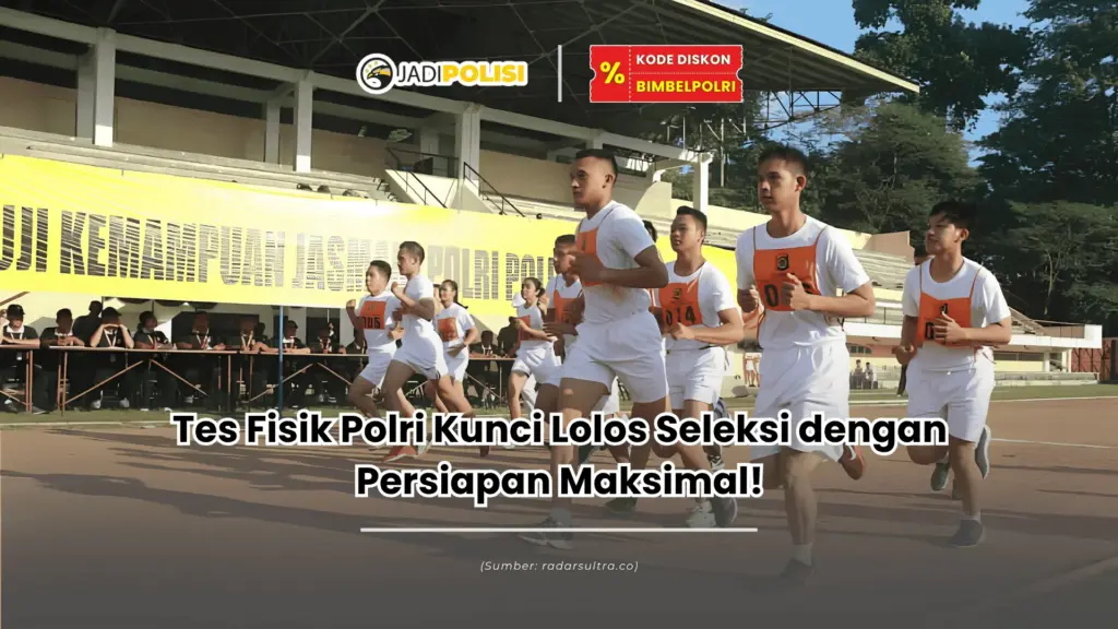 Tes Fisik Polri