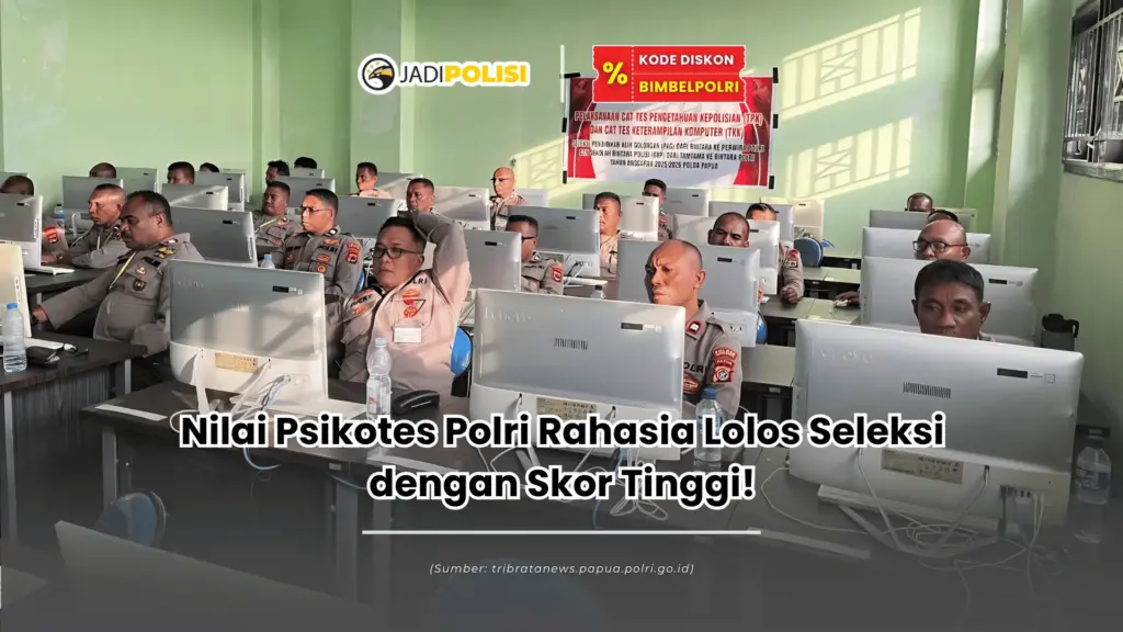 nilai psikotes polri