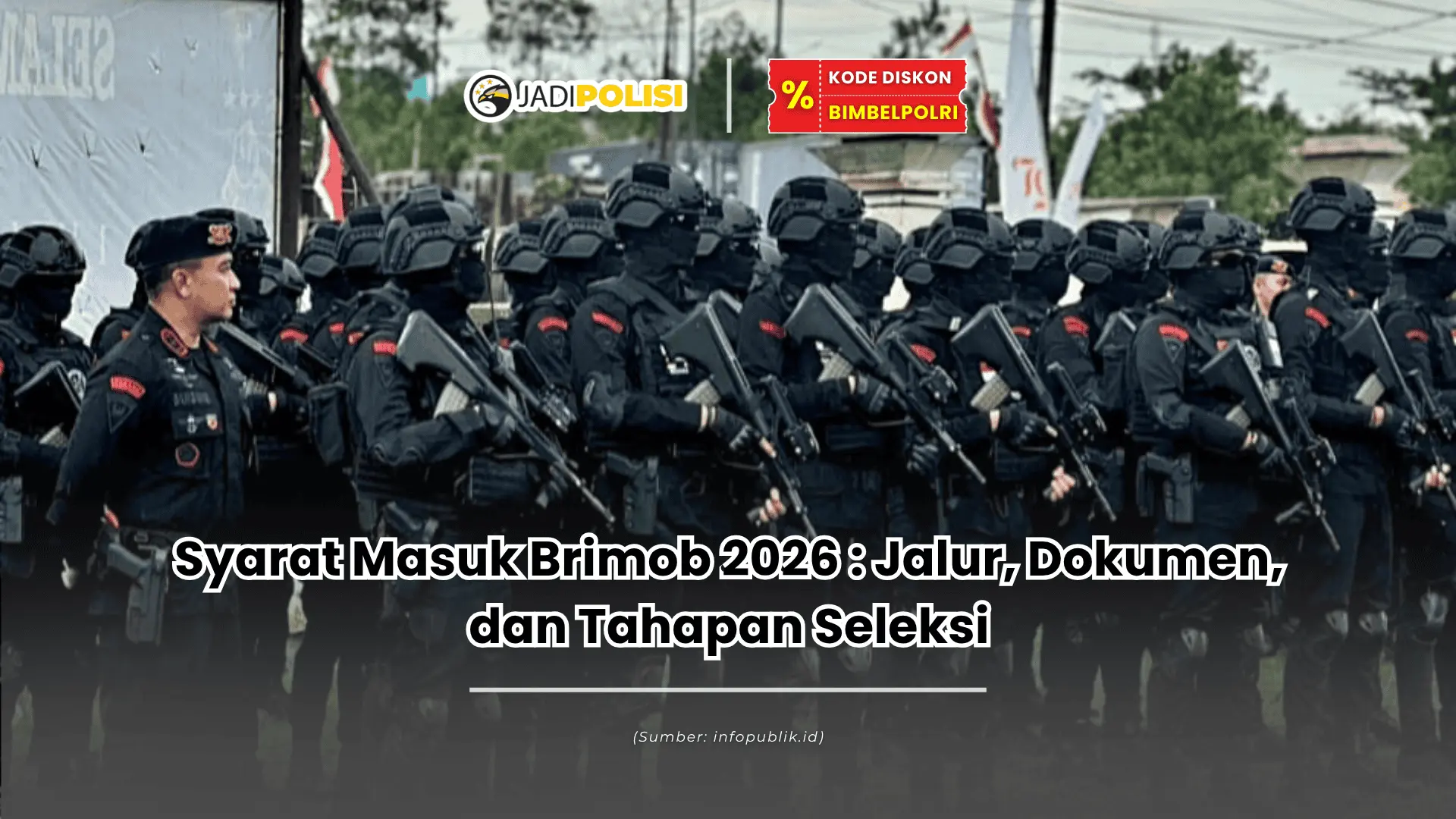 Syarat masuk Brimob