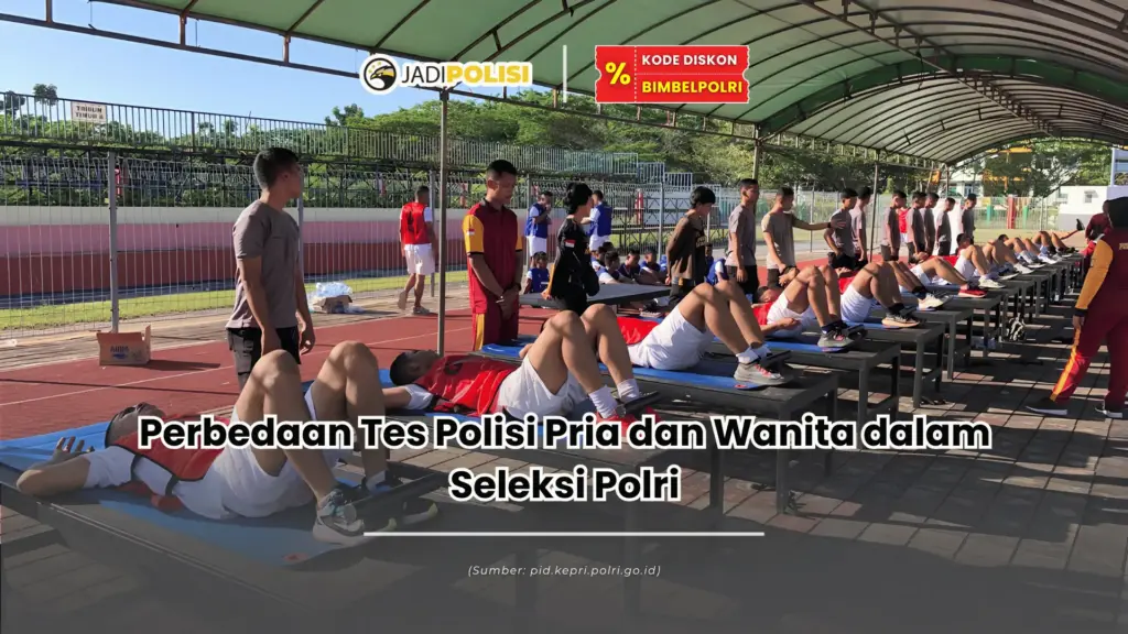 Perbedaan tes polisi pria dan wanita