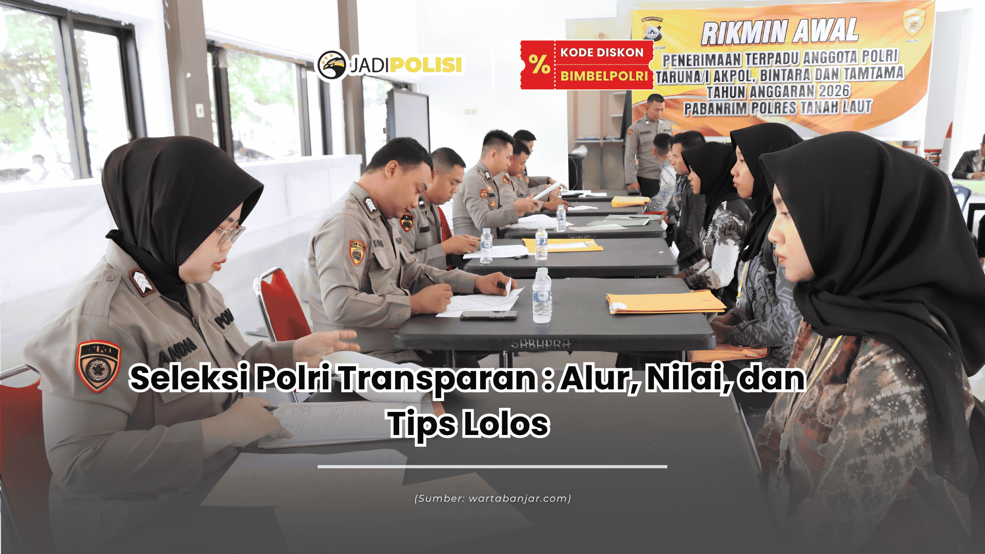 seleksi polri transparan