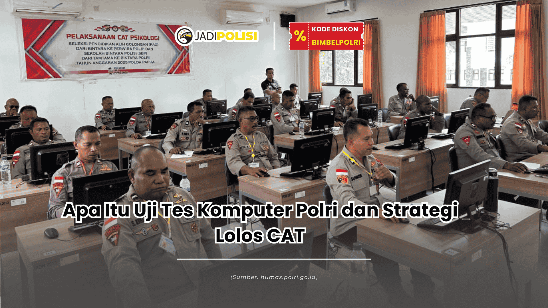 Apa itu uji tes komputer Polri