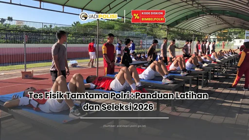 tes fisik tamtama polri