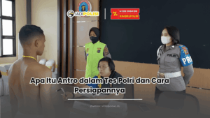 Apa itu antro dalam tes polri