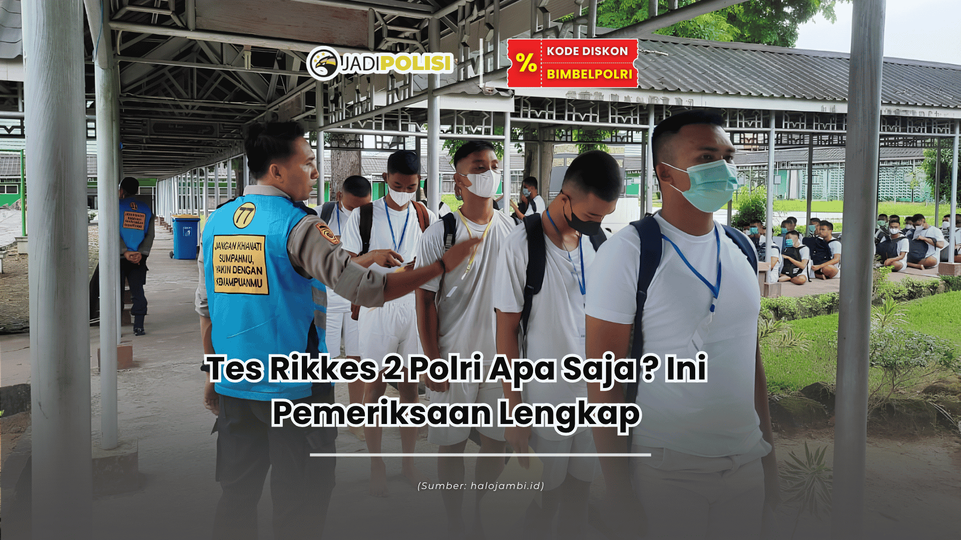 tes rikkes 2 polri apa saja