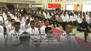 Tips lulus seleksi Polri