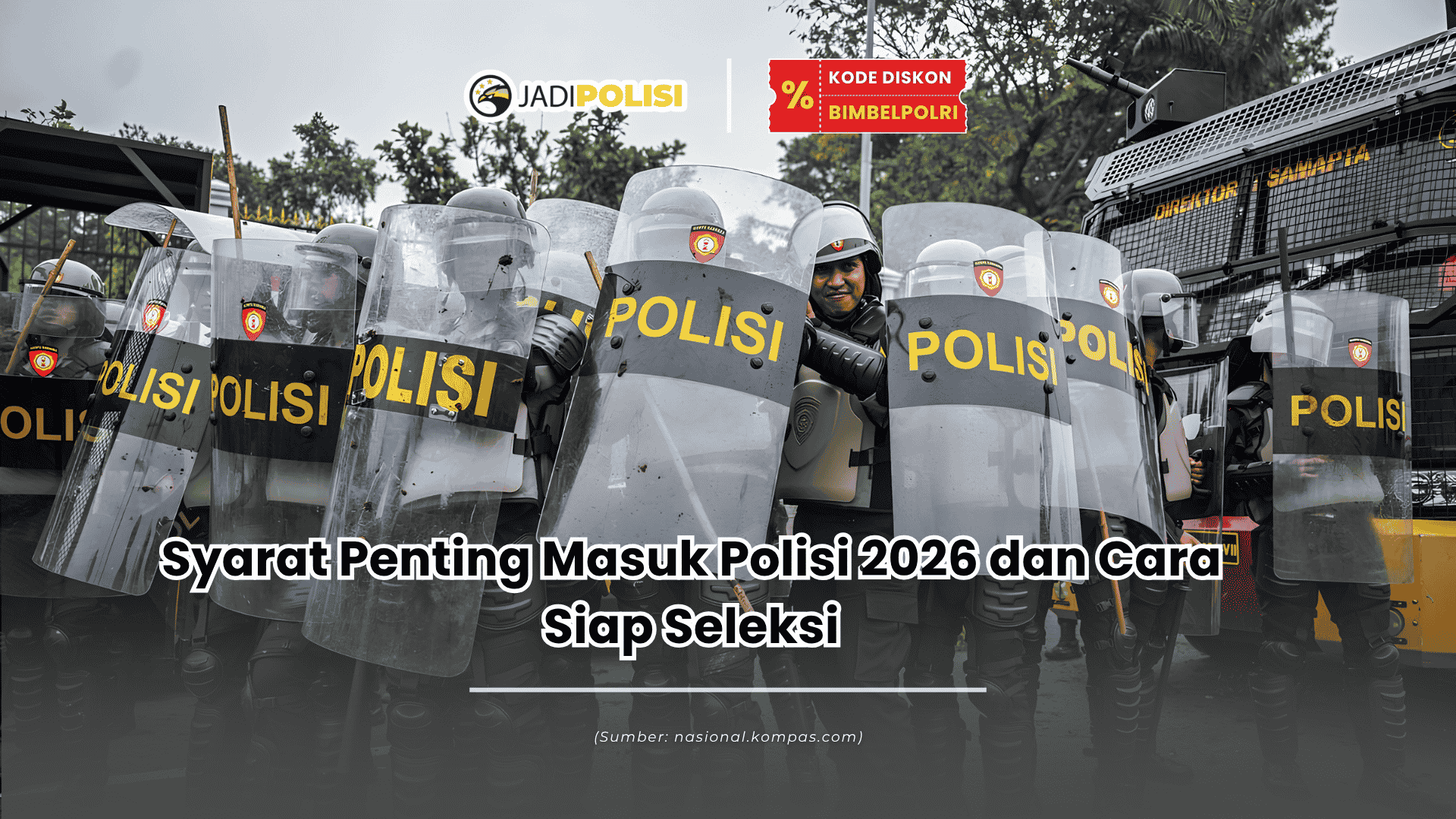 syarat penting masuk polisi