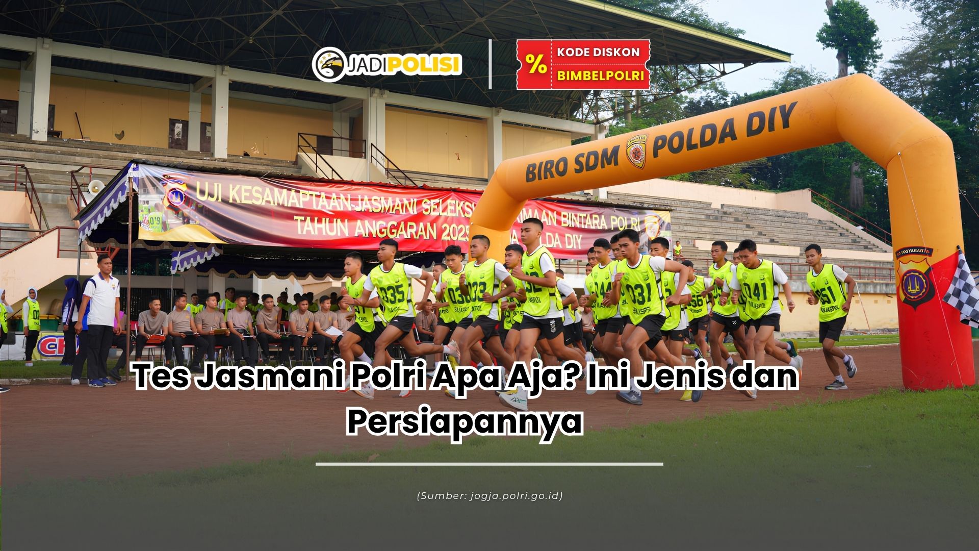 tes jasmani polri apa aja?
