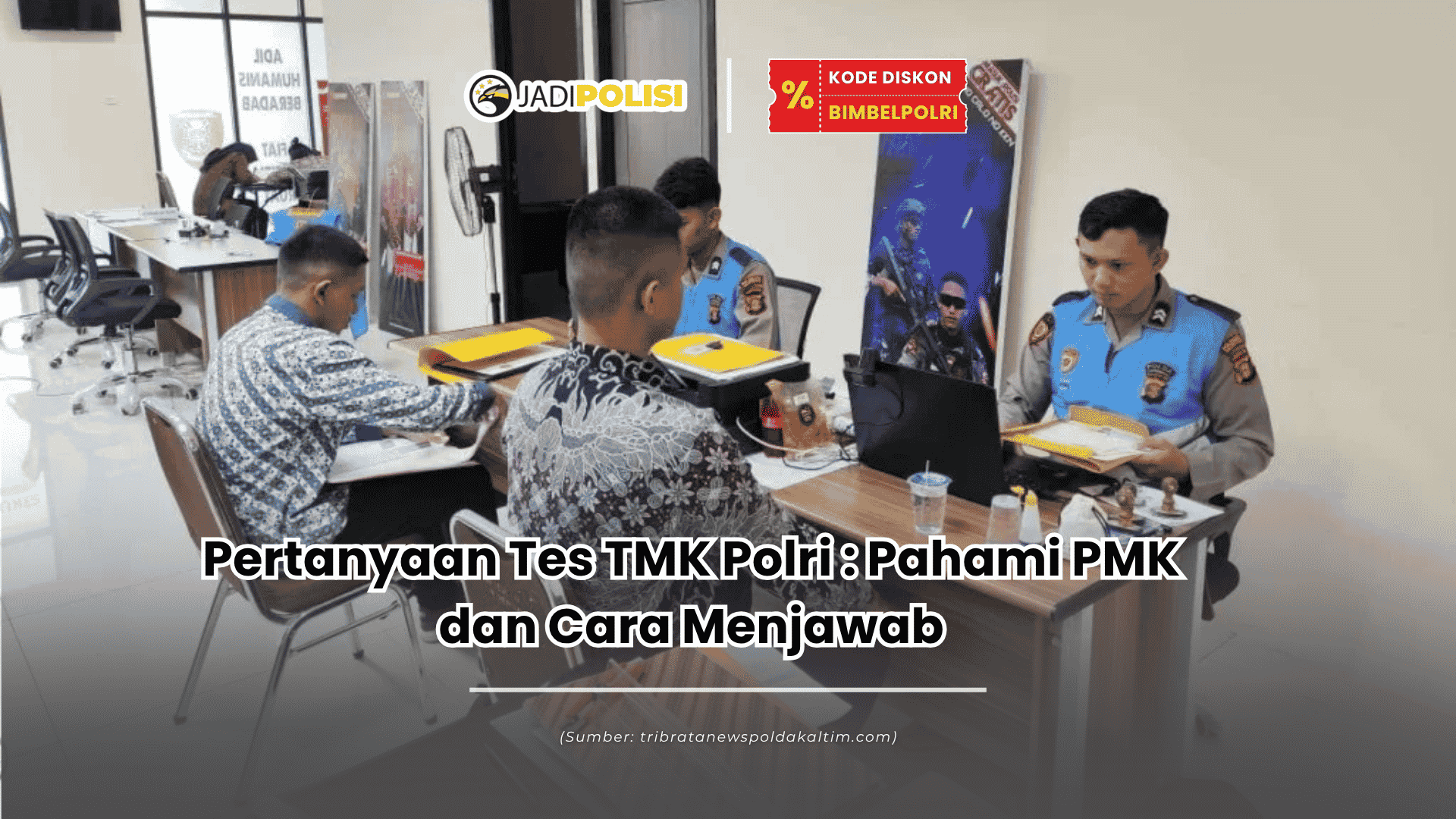 pertanyaan tes tmk polri