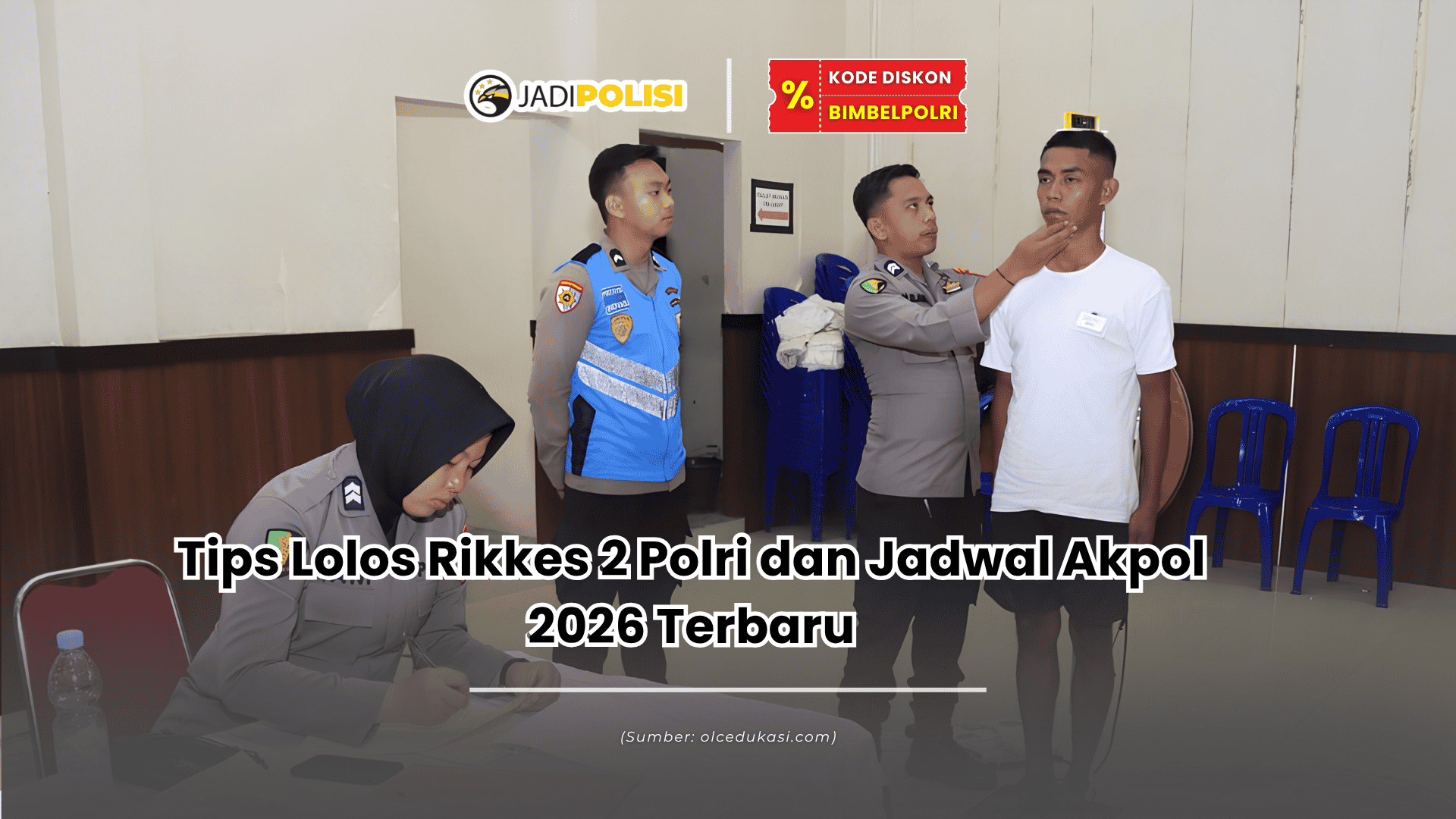 tips lolos rikkes 2 polri