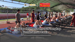 jadwal tes jasmani polri 2026
