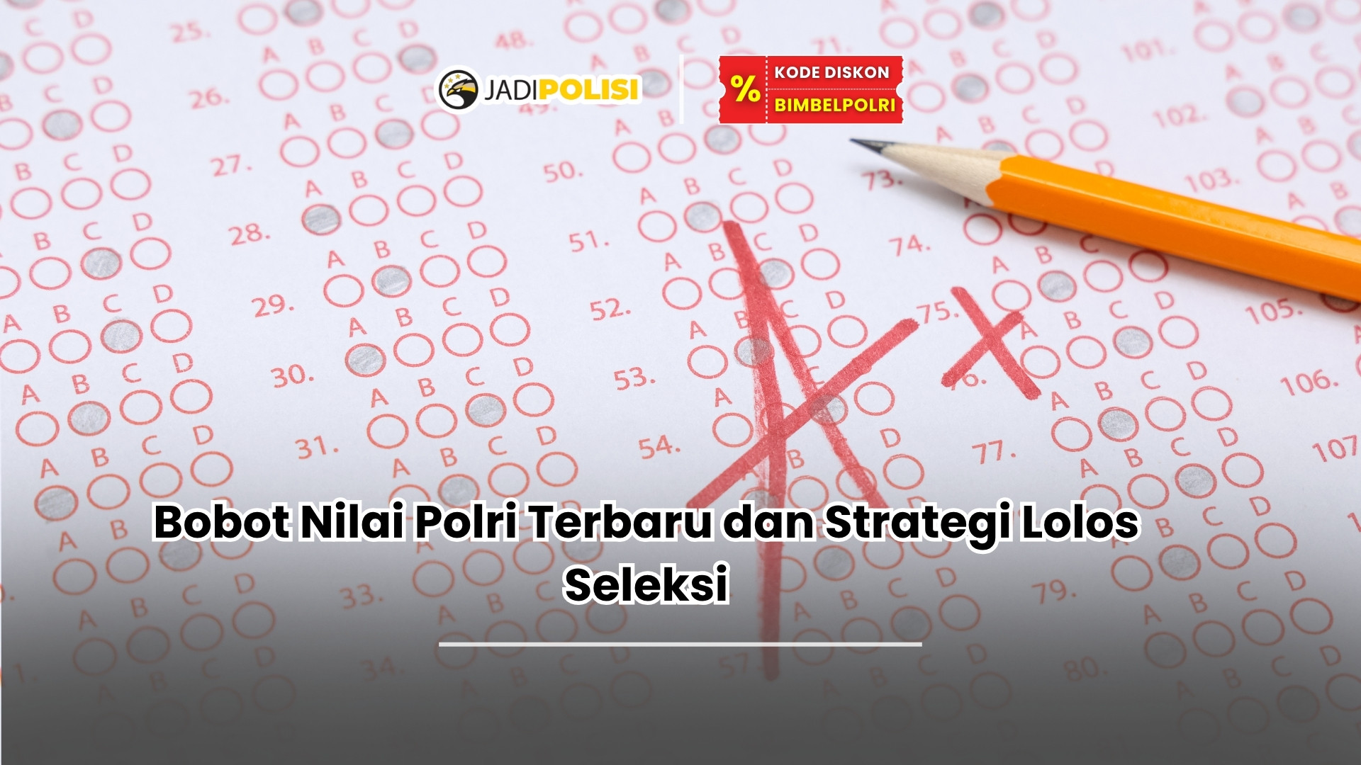 bobot nilai polri terbaru