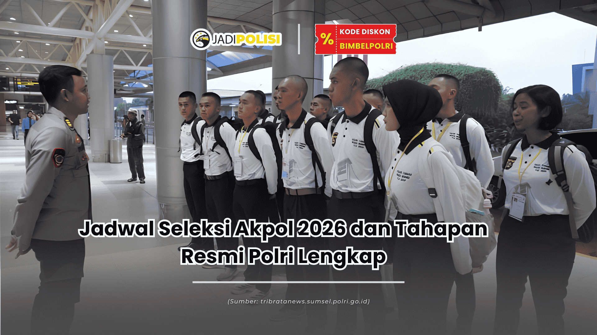 jadwal seleksi akpol 2026