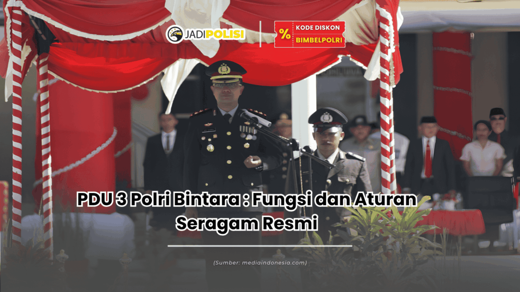 PDU 3 Polri Bintara