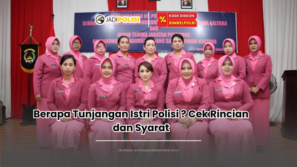 berapa tunjangan istri polisi