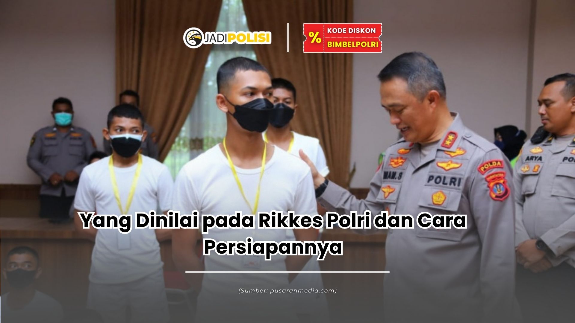 yang dinilai pada rikkes polri