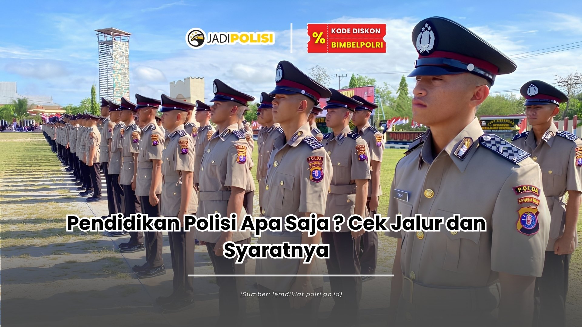 pendidikan polisi apa saja