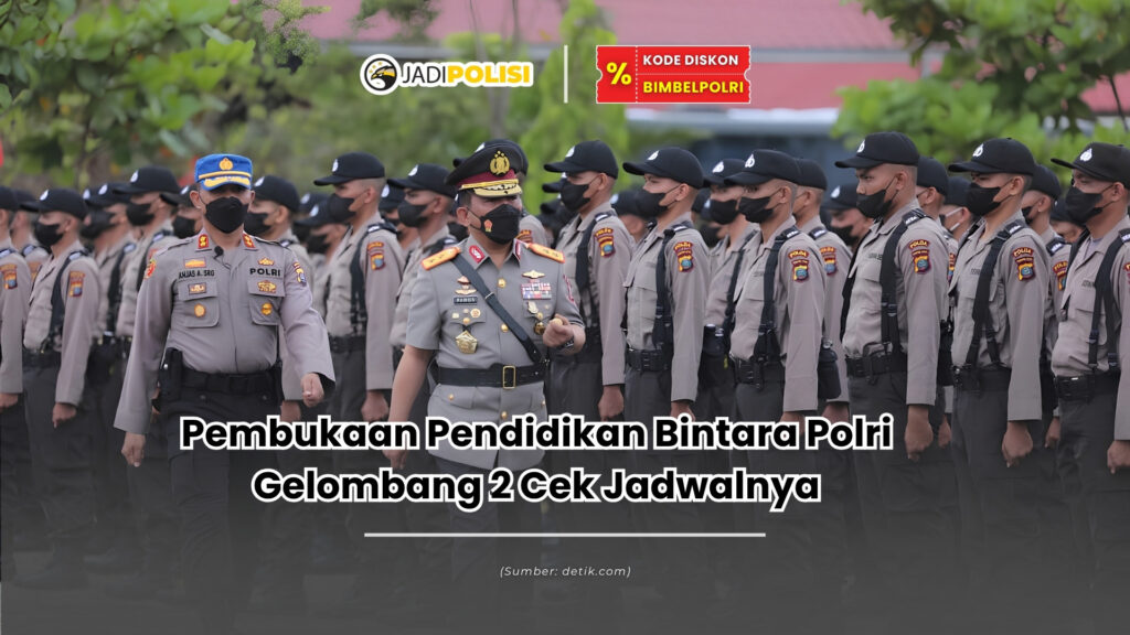 pembukaan pendidikan bintara polri gelombang 2