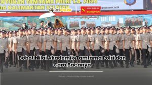 bobot nilai akademik tamtama polri