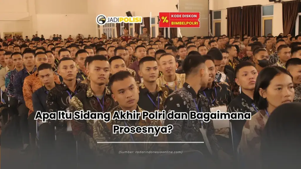 apa itu sidang akhir polri