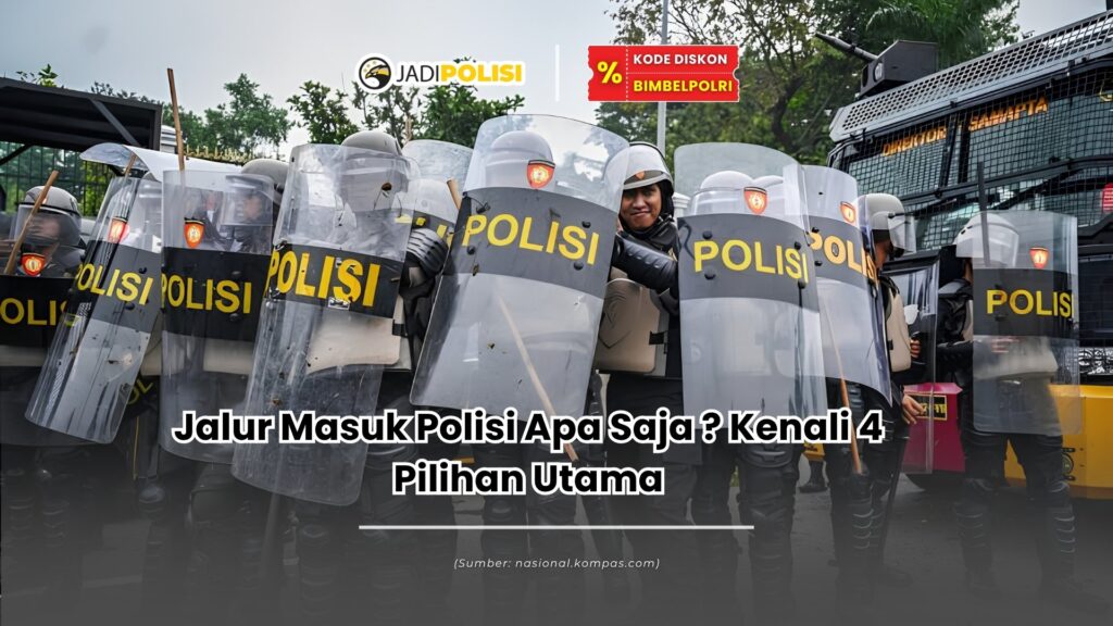 Jalur masuk polisi apa saja