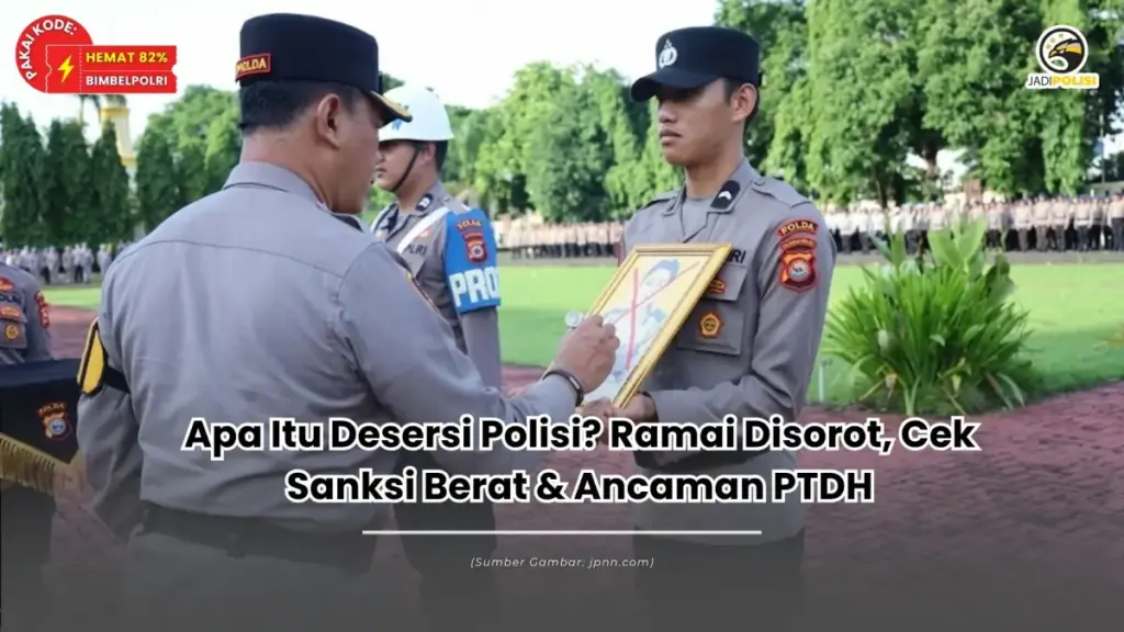 Apa Itu Desersi Polisi