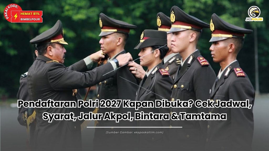 Pendaftaran Polri 2027