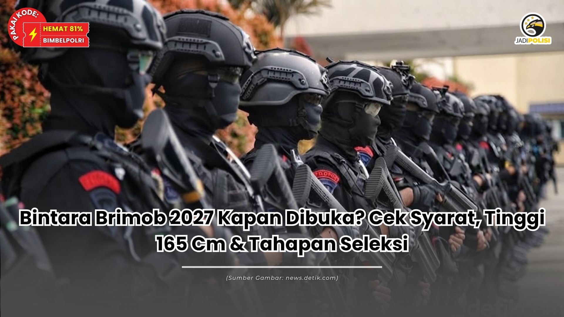 Bintara Brimob 2027