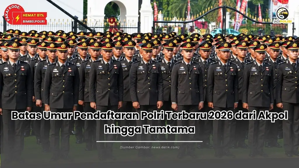 Batas Umur Pendaftaran Polri