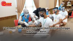 Tahapan Seleksi Polri