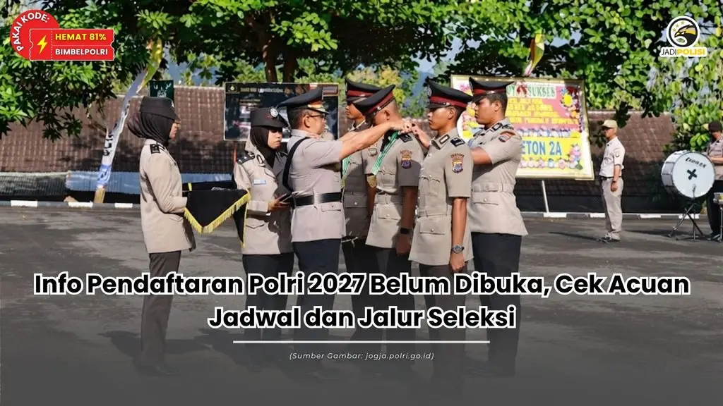 Info Pendaftaran Polri 2027