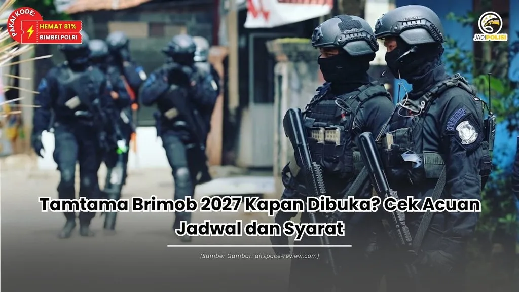 tamtama brimob 2027