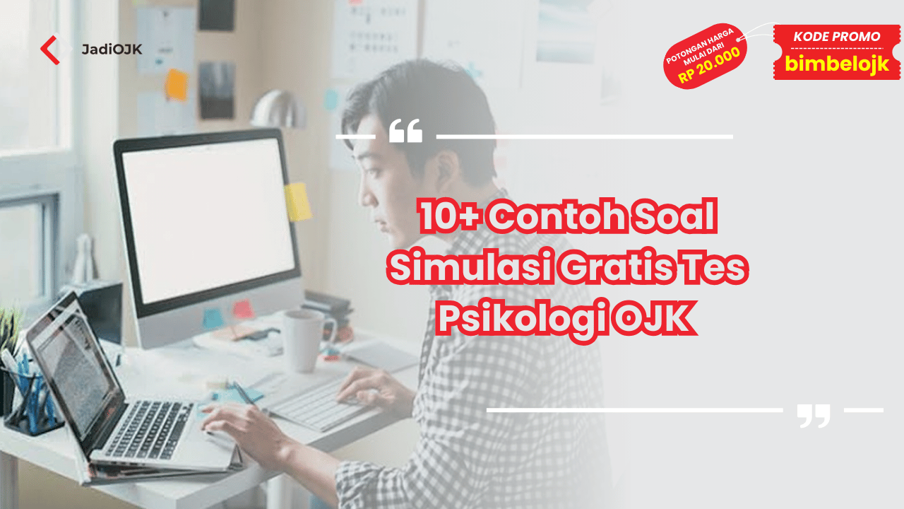 Tes Psikologi OJK Simulasi Gratis
