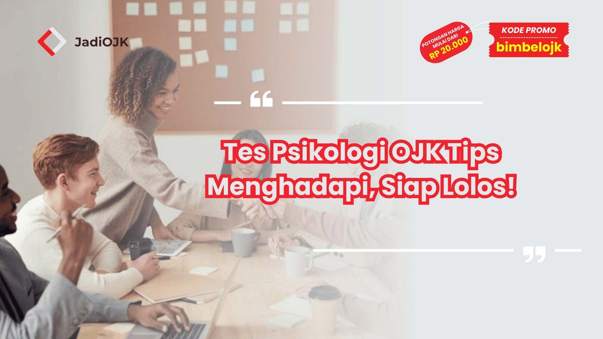 Tes Psikologi OJK Tips Menghadapi, Siap Lolos!
