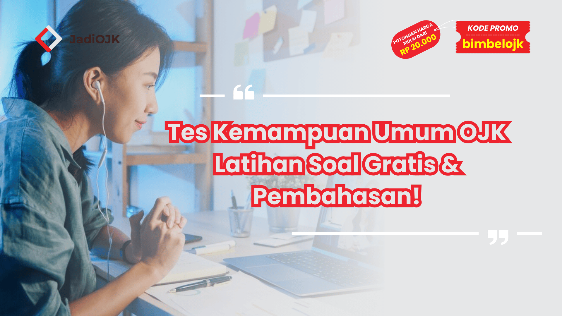 Tes Kemampuan Umum OJK Latihan Soal Gratis