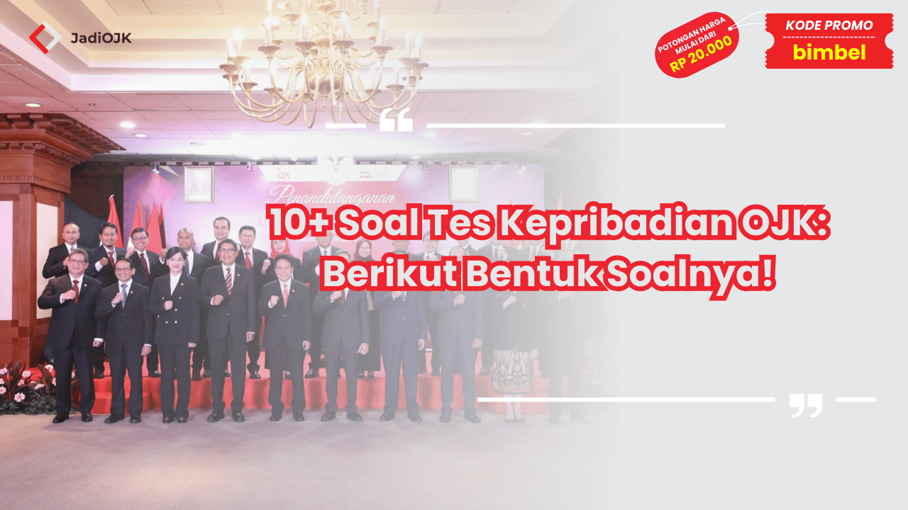 Soal Tes Kepribadian OJK