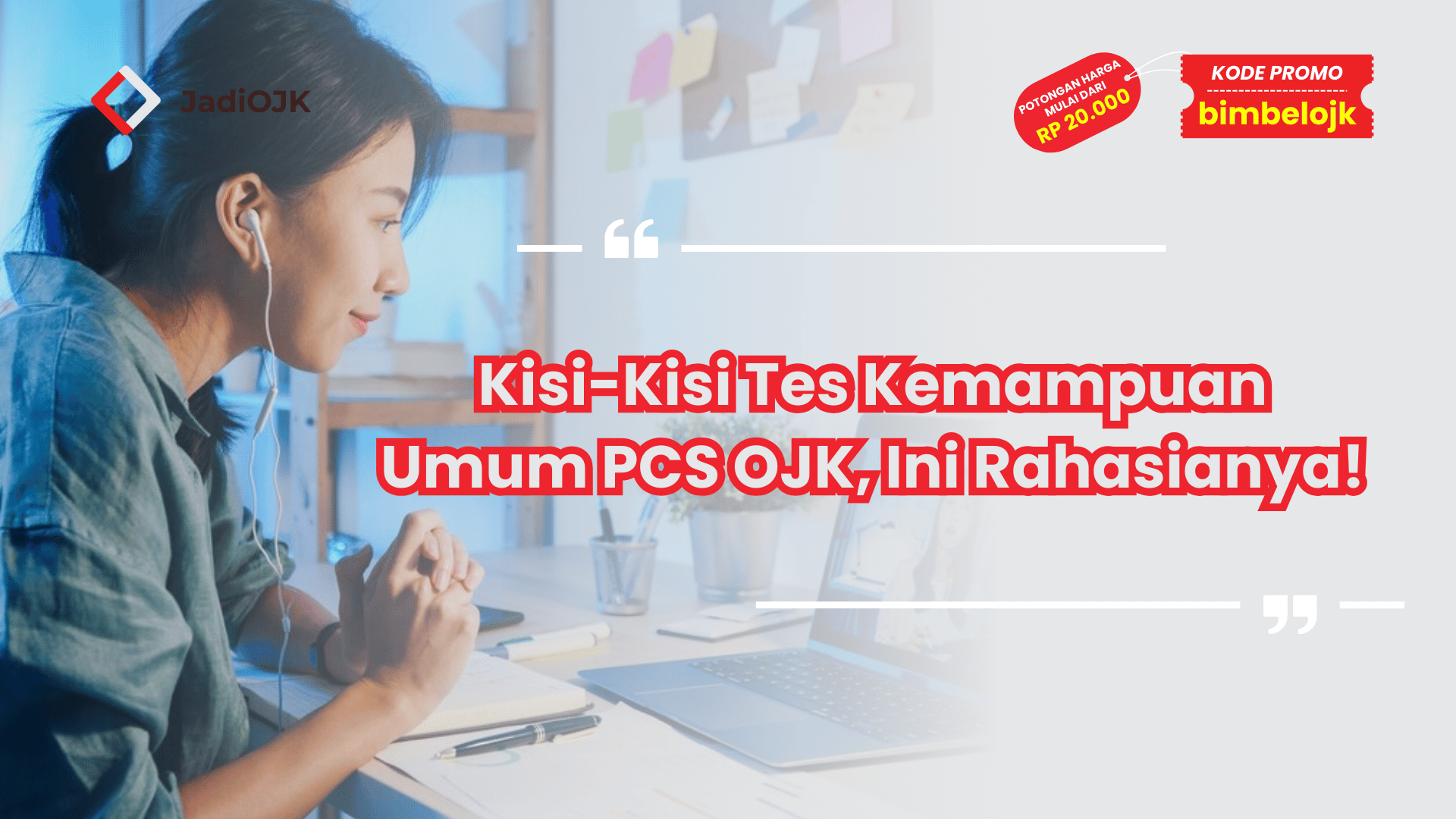 Kisi-Kisi Tes Kemampuan Umum PCS OJK
