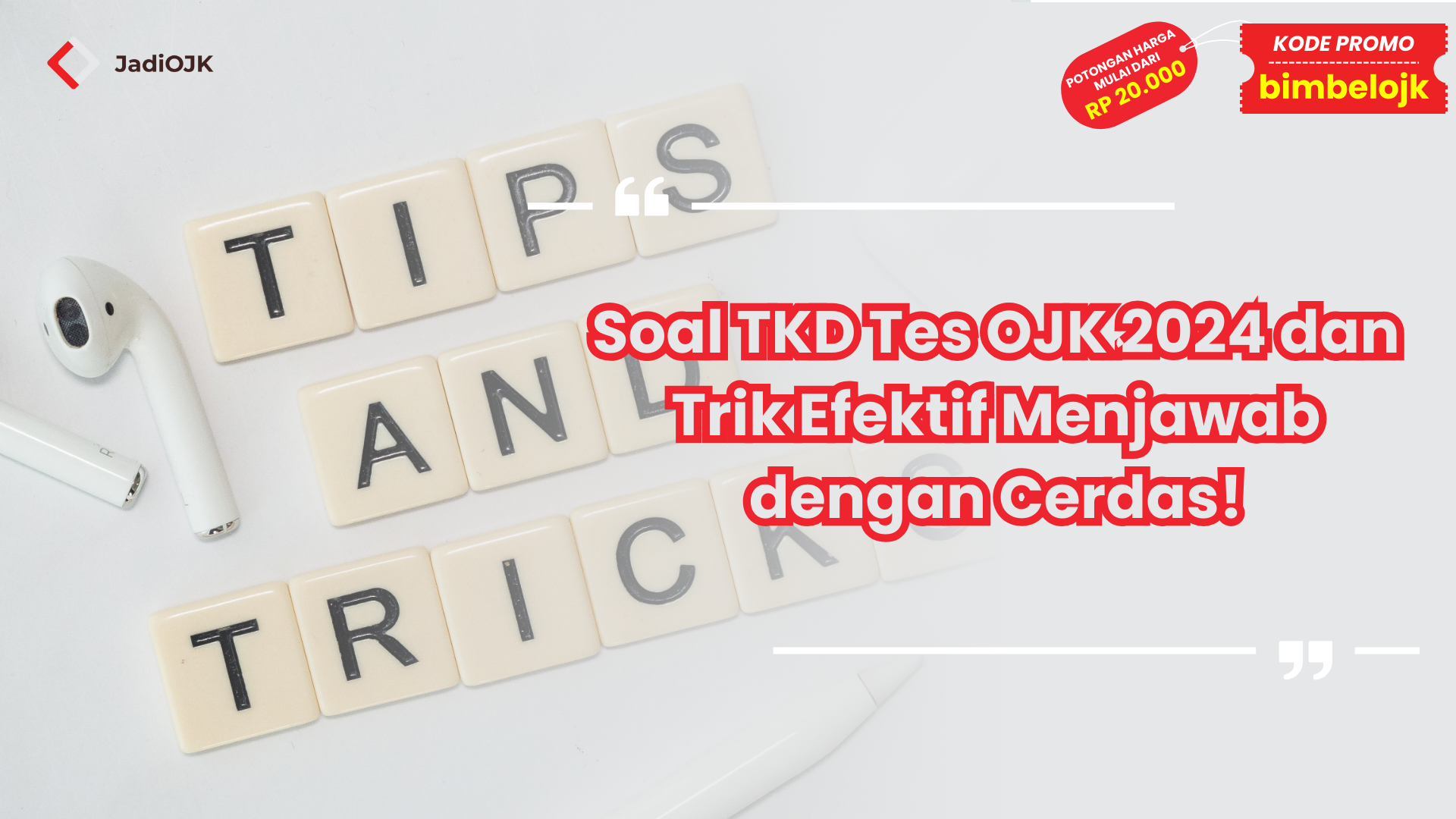 Soal TKD Tes OJK 2024